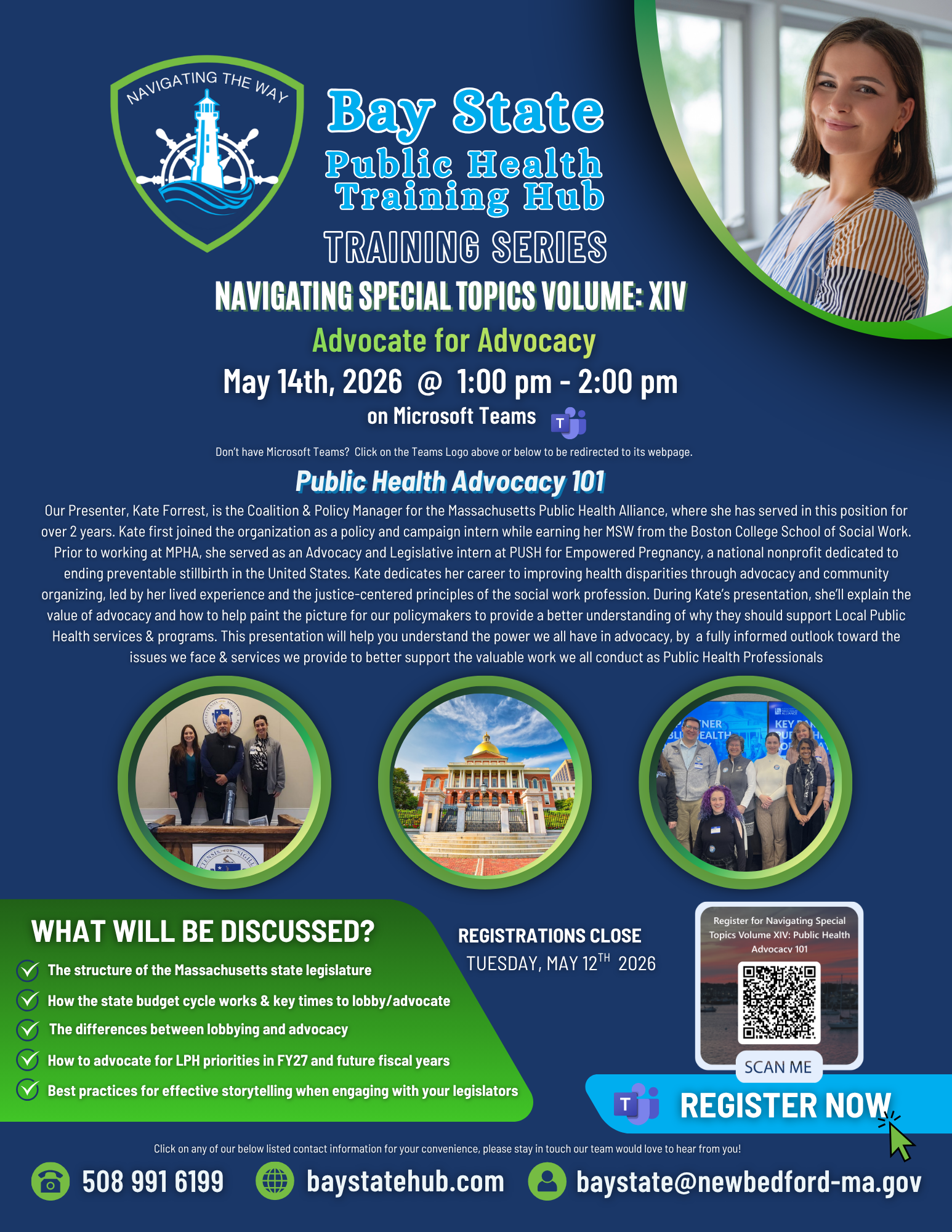 Flyer for a Bay State Public Health Training Hub event titled “Advocate for Advocacy,” taking place on May 14th, 2026. It includes a photo of a speaker, three small event photos, a section describing the session, a green box listing discussion topics, event registration details, and contact information at the bottom.